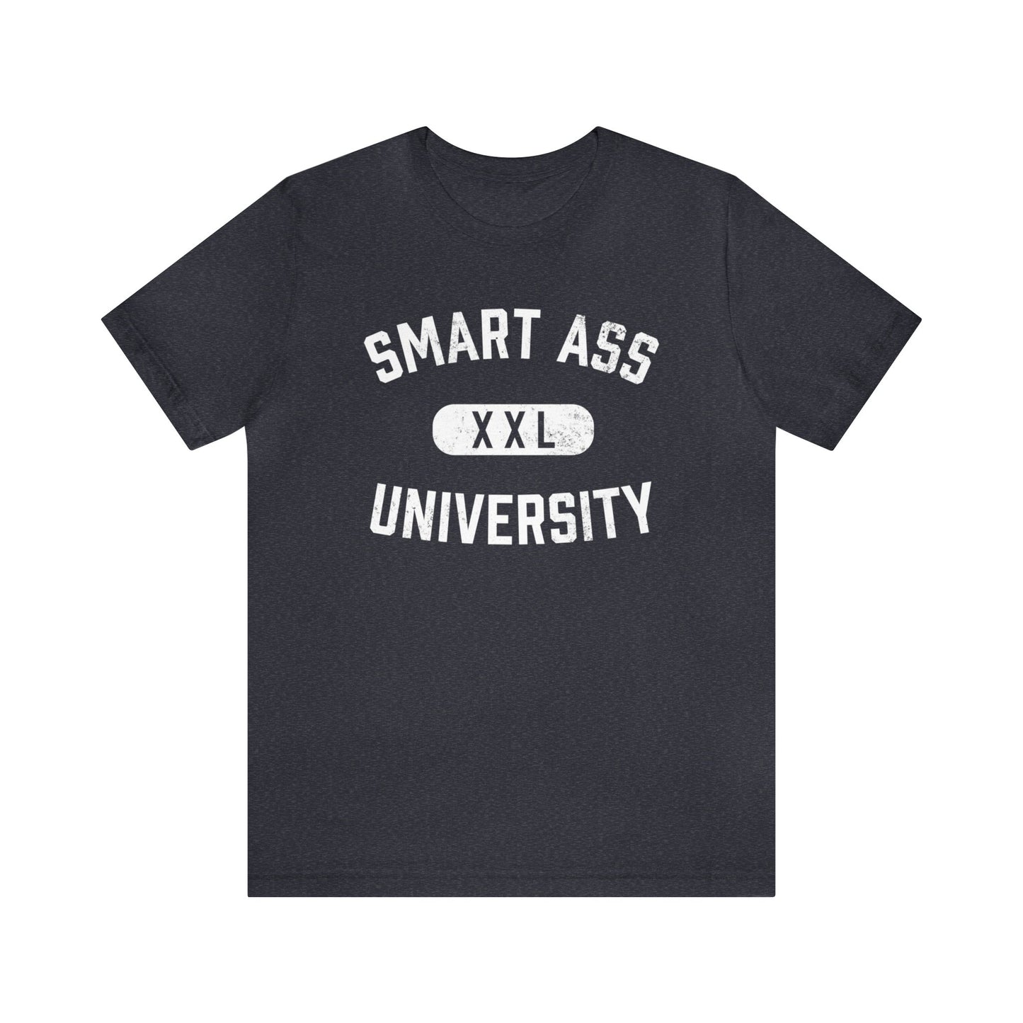 Smart Ass University Short Sleeve Tee