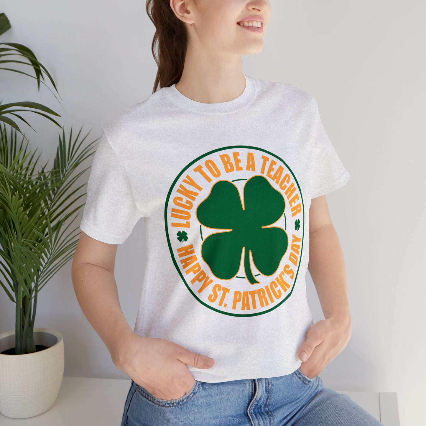 Lucky To Be A Teacher Unisex Short Sleeve Tee