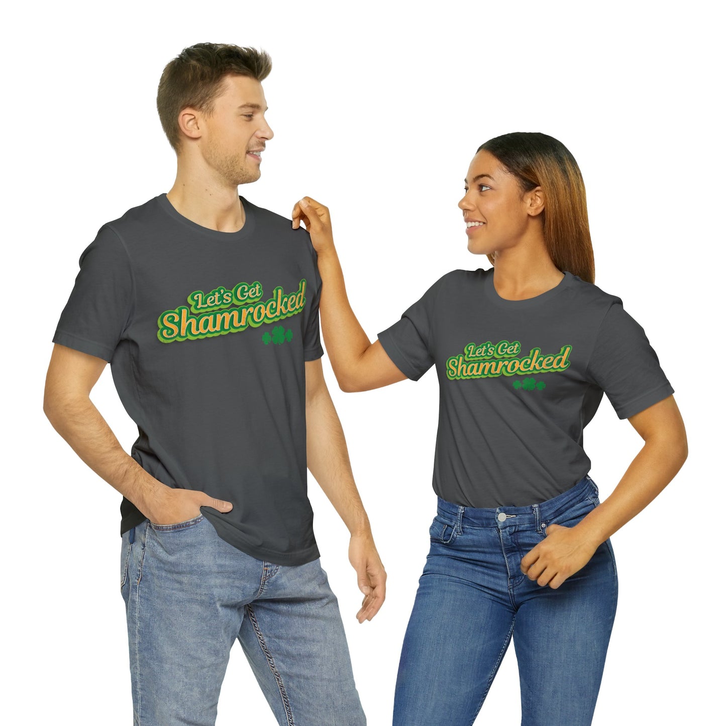 Let's Get Shamrocked Unisex Short Sleeve Tee