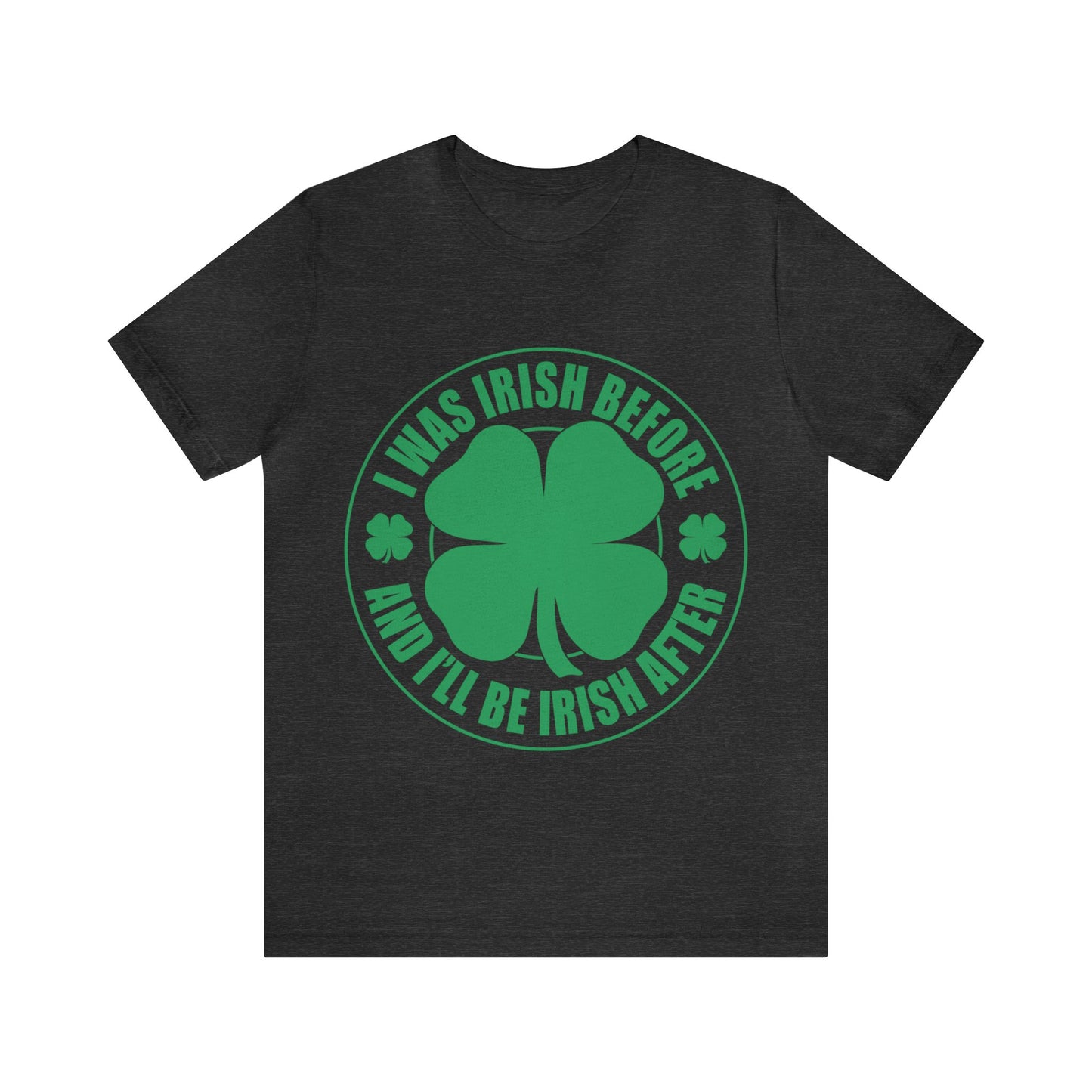 Irish Before/After Unisex Short Sleeve Tee