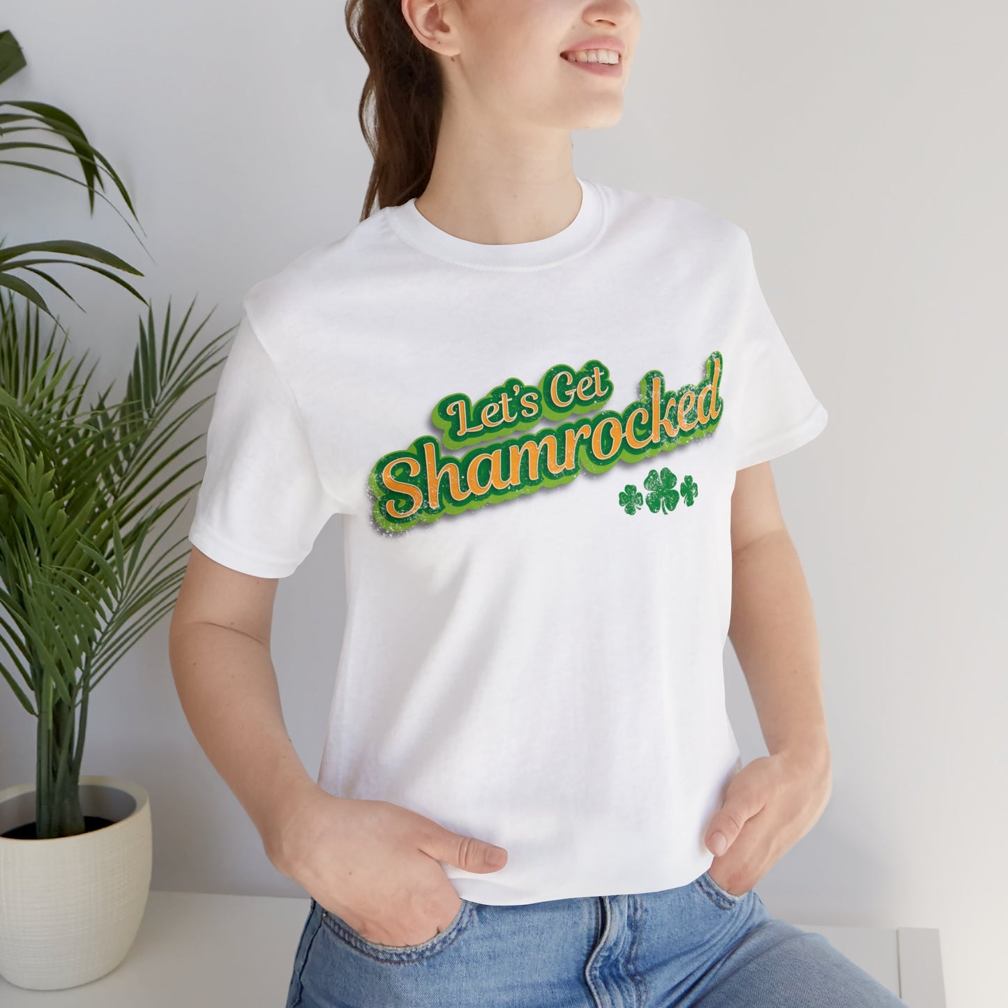 Let's Get Shamrocked Unisex Short Sleeve Tee