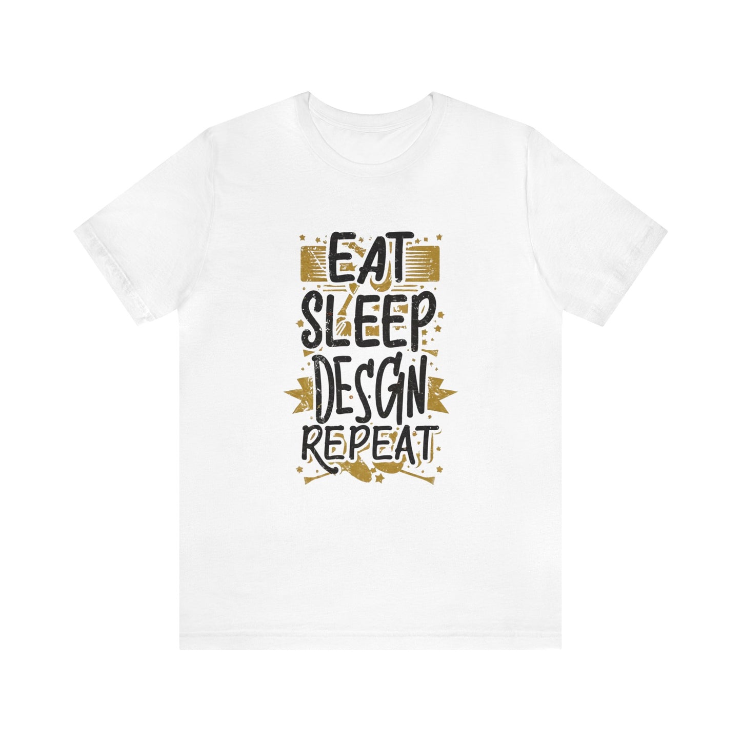 Eat Sleep Design Repeat | Unisex Short Sleeve Tee