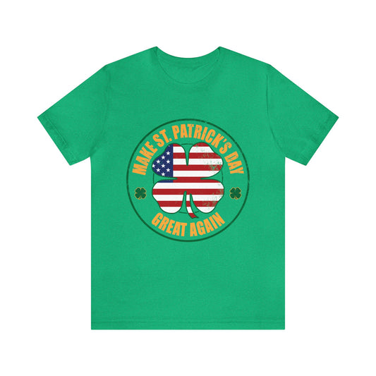 Make St. Pat's Great Again US Flag Unisex Short Sleeve Tee