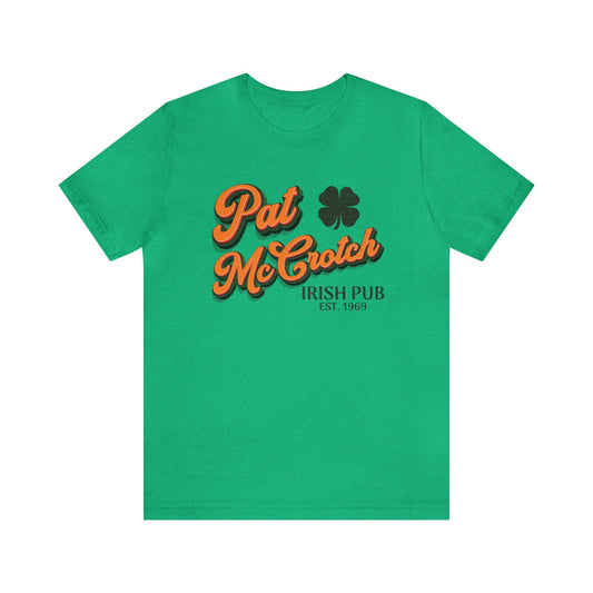 Pat McCrotch Irish Pub Short Sleeve Tee