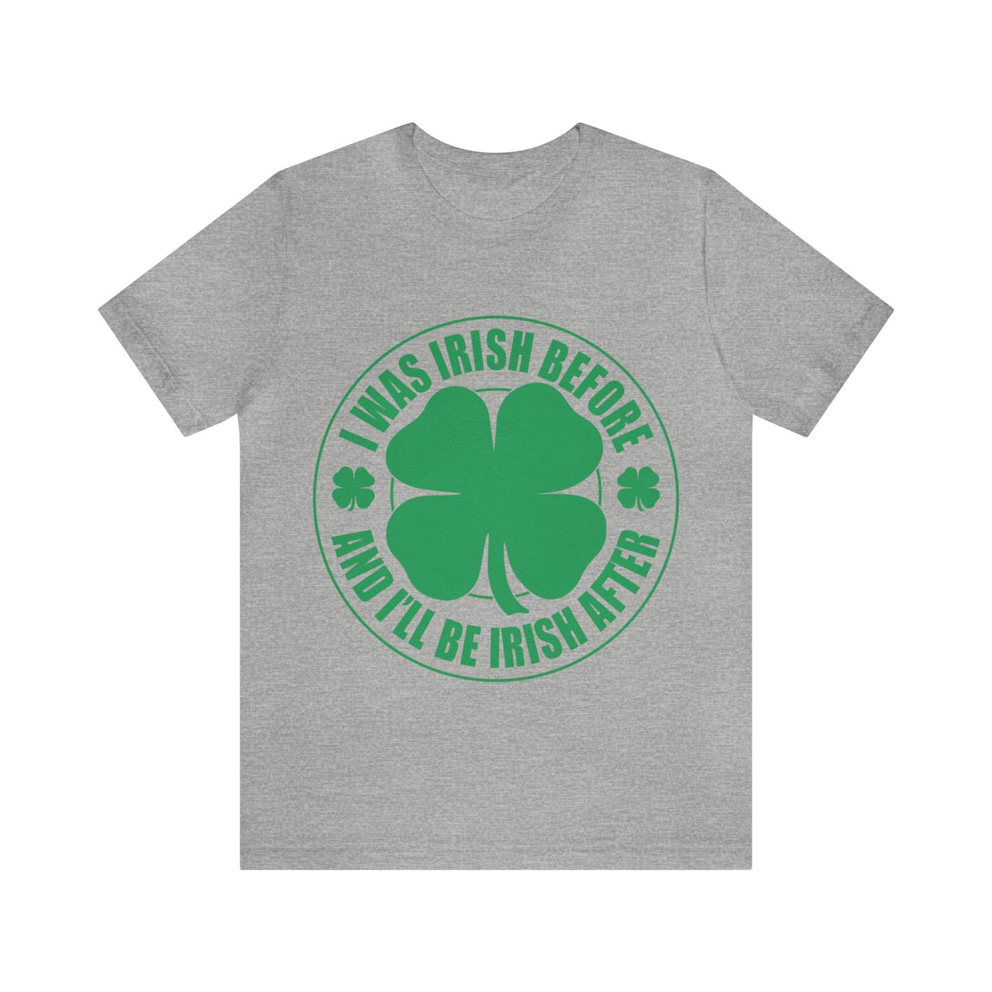 Irish Before/After Unisex Short Sleeve Tee