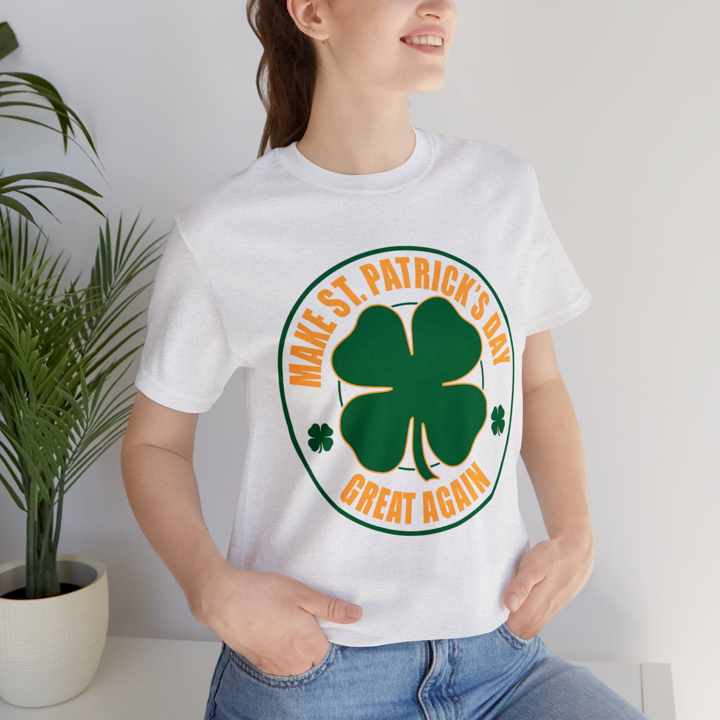 Make St. Patrick's Day Great Again Unisex Short Sleeve Tee