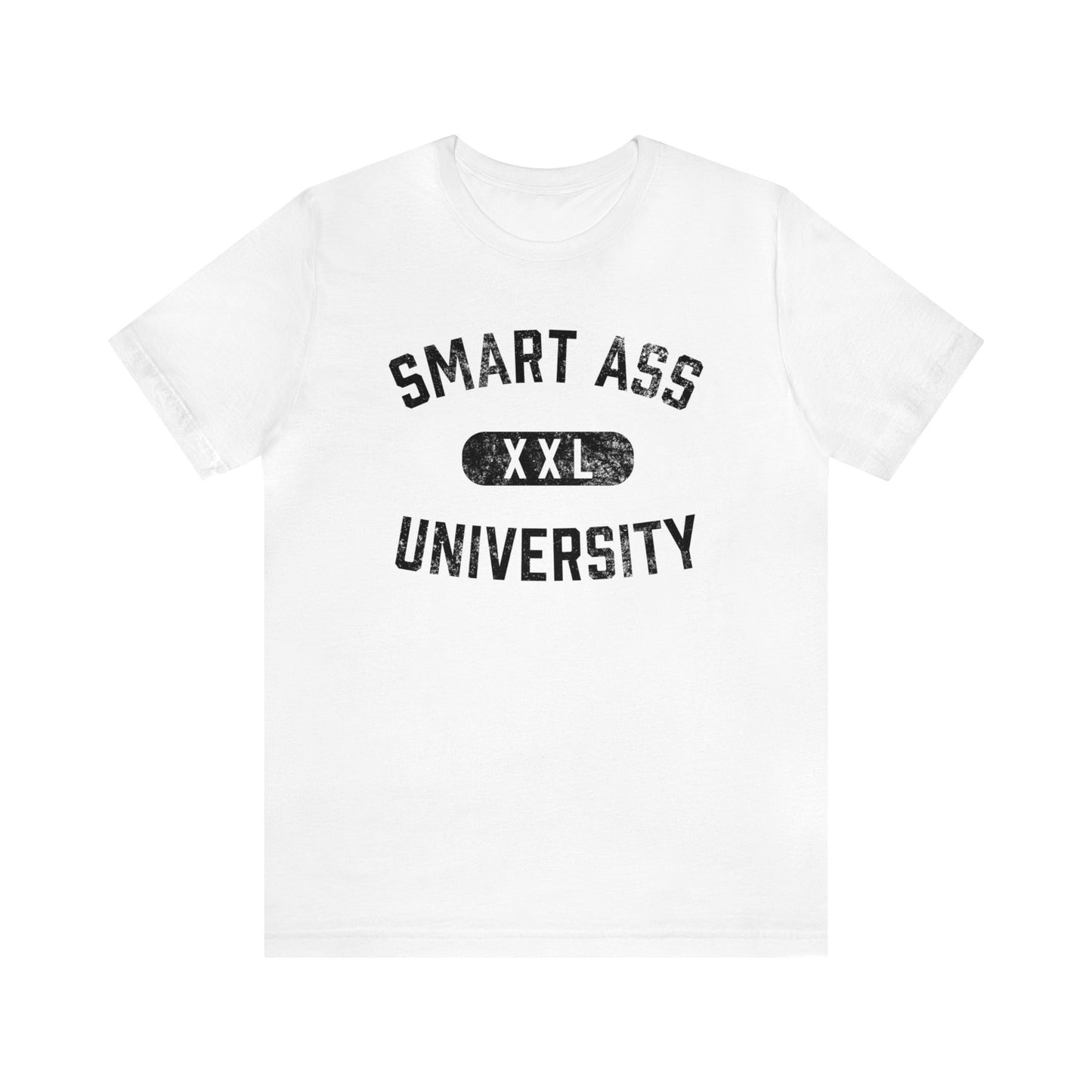 Smart Ass University Short Sleeve Tee