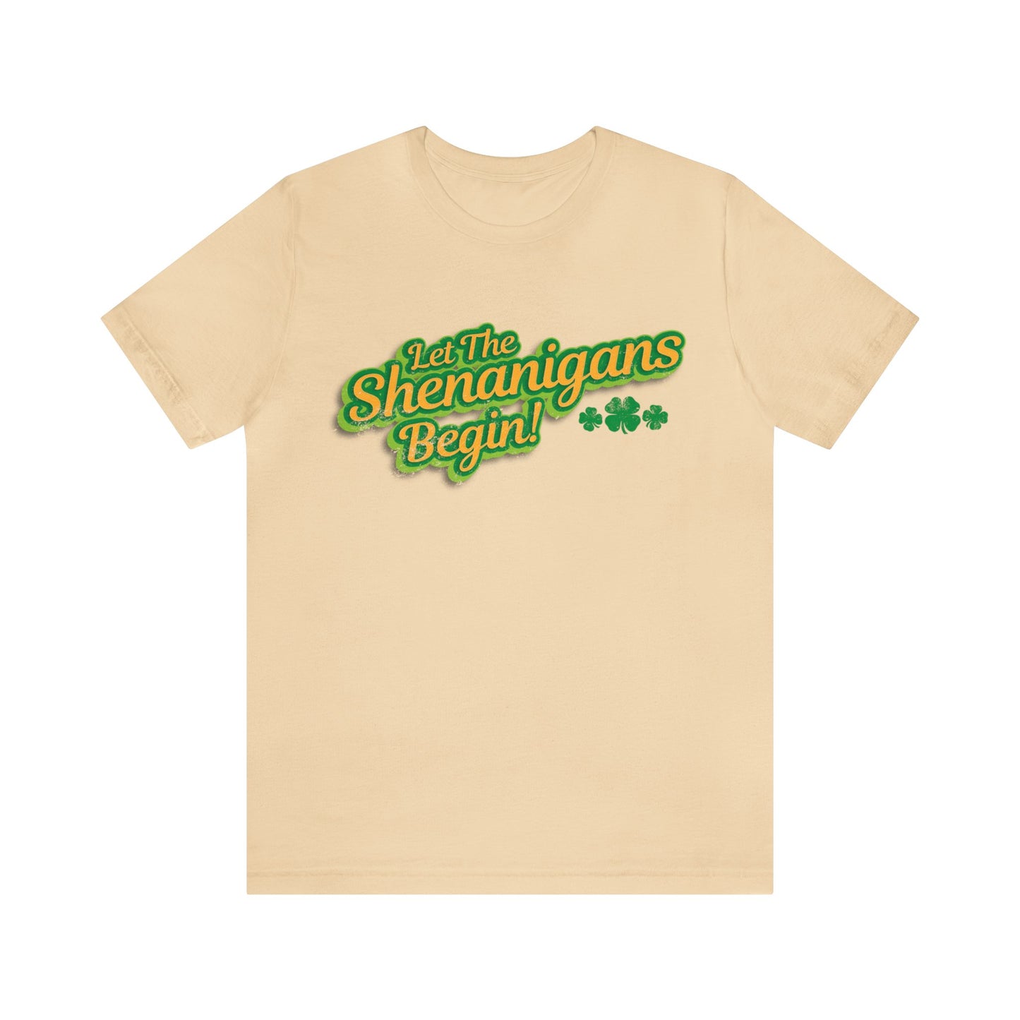 Let The Shenanigans Begin! Unisex Short Sleeve Tee